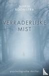 Boomstra, Marja - Verraderlijke mist