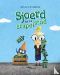Menger, Barry - Sjoerd en de Stapelstad - Een stapelgek verhaal over doorzetten, volhouden en nooit opgeven.