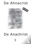 Jong, Ton de - De Ahnacrist/De Anachrist - Zwarte Balk editie