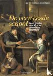 Imelman, Jan Dirk, Mönnink, Jos de - De verweesde school - Kennis, geloof en onderwijs in een democratische samenleving