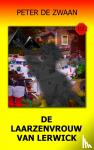 de Zwaan, Peter - De Laarzenvrouw van Lerwick - Het Groot Bob Evers Blunder en Blooper Boek