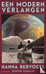 Bervoets, Hanna - Een modern verlangen