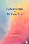 Eikenboom, Joep - Fundamenten van de extra les