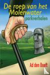 Boeft, Ad den - De roep van het Molenwater - parkverhalen