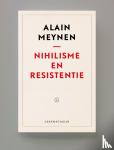 Meynen, Alain - Nihilisme en resistentie