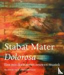 Osnabrugge, Hannie van - Stabat Mater Dolorosa - een reis door zeven eeuwen muziek
