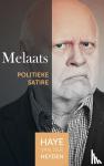 Van der Heyden, Haye - Melaats - politieke satire