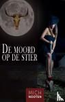 Nooten, Mich - De moord op de stier