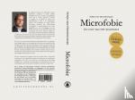 Houwelingen, Pepijn van, Dekker, Ralf, Frentrop, Paul - Microfobie - De cult van het kolossale