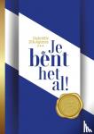 Dik, Gabrielle - Je bent het al!