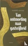 Quicke, Gabriël - Van ontmoeting naar gastvrijheid