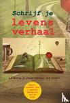 Merkestijn, Renée - Schrijf je levensverhaal - zo breng je jouw verhaal tot leven!