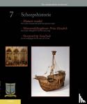 - SCHEEPSHISTORIE 7 - het schaalmodel als reconstructie