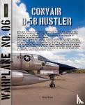 Braas, Nico - Convair B-58 Hustler - cold war nuclear bomber