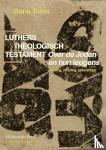 Süss, R. - Luthers theologisch testament - over de Joden en hun leugens : inleiding, vertaling, commentaar