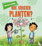 Barnham, Kay - Hoe groeien planten?
