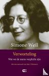 Weil, Simone - Verworteling - Wat we de mens verplicht zijn