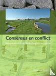 Tielhof, Milja van - Consensus en conflict - Waterbeheer in de Nederlanden 1200-1800
