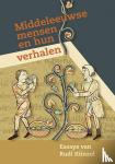 Künzel, Rudi - Middeleeuwse mensen en hun verhalen - Essays