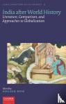  - India after World History - Literature, Comparison, and Approaches to Globalization