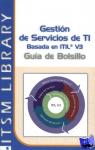  - Gestión de Servicios TI basado en ITIL V3 - guia de Bolsillo