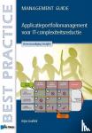 Juurlink, Arjan - Applicatieportfoliomanagement voor IT-complexiteitsreductie - vereenvoudiging Verrijkt! management Guide