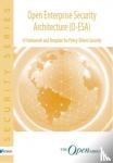 Wahe, Stefan, The Open Group - Open enterprise security architecture (O-ESA) - a framework and template for policy-driven security