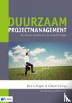 Silvius, Gilbert, Schipper, Ron - Duurzaam projectmanagement - de nieuwe realiteit van de projectmanager