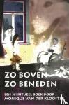 Klooster, Monique van der - Zo boven zo beneden