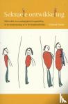 Zwiep, C.S. - Seksuele ontwikkeling - methodiek voor pedagogische begeleiding in de kinderopvang en in het basisonderwijs