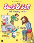 Leever, Gerard - Suus & Sas 21 - Lief, liever, liefst