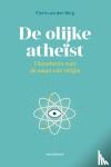 Berg, Floris van den - De olijke atheïst - filosoferen over de waan van religie
