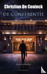 Coninck, Christian de - De Conferentie