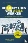 Valkink, Harry, Dhondt, Giovanni - De tien mythes van Agile werken - en hoe je daarmee om kunt gaan