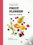 Kleingeld, Matthias, Walraven, Richard - Fruit plukken - Koken met vruchten