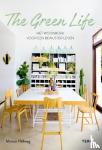 Hellweg, Marion - The Green Life - Het woonboek voor een bewuster leven