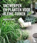 Herwig, Modeste - Ontwerpen en planten voor kleine tuinen
