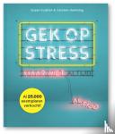 Kuijsten, Suzan, Hamming, Carolien - Gek op stress - maar niet altijd