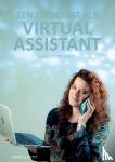 Petit, Mirelle - Een toekomst als Virtual Assistant, iets voor jou?