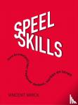 Mirck, Vincent - Speel-skills - Jouw kronkelpad naar creatiever denken, werken en leven