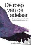 Deckers, Eduard - De roep van de adelaar - Een sjamanistisch pad van herstel naar eenheid tussen mens en dier