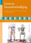 Cranenburgh, Ben van - Leven na hersenbeschadiging - Een gids voor mensen met hersenbeschadiging en hun hulpverleners