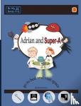 Jensen, Jessica - Adrian and Super-A Go to Bed and Visit Space - Life Skills for Children with Autism & ADHD