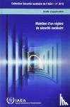 IAEA - Sustaining a Nuclear Security Regime (French Edition)