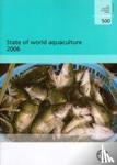 Food and Agriculture Organization of the United Nations - State of world aquaculture 2006 (FAO fisheries technical paper)