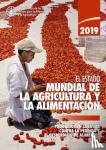 Food and Agriculture Organization of the United Nations - The State of Food and Agriculture 2019 (Spanish Edition) - Moving Forward on Food Loss and Waste Reduction