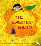 Shetty, Malavika - The Sweetest Mango