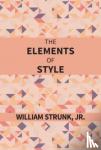 Strunk, William - The Elements Of Style