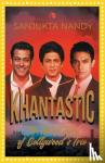 Sanjukta Nandy - KHANtastic - The untold story of Bollywood's trio