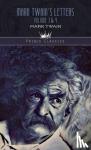 Mark Twain - Mark Twain's Letters Volume 3 & 4